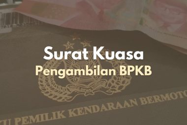 Contoh Surat Kuasa Pengambilan BPKB Motor dan Mobil