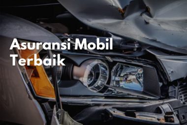 6 Asuransi Mobil Terbaik di Indonesia