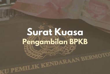 Contoh Surat Kuasa Pengambilan BPKB Motor atau Mobil
