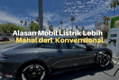 6 Alasan Mobil Listrik Lebih Mahal Dari Mobil Konvensional