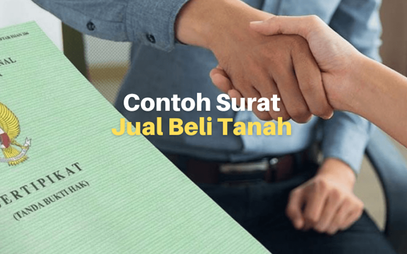 Contoh Surat Jual Beli Tanah yang Wajib Anda Ketahui