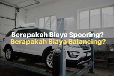 Berapakah Biaya Spooring Mobil dan Biaya Balancingnya?