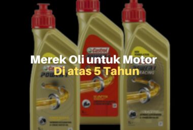 Rekomendasi Oli untuk Motor di Atas 5 Tahun