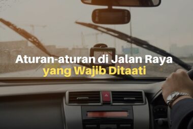 Aturan Lalu Lintas di Jalan Raya yang Wajib Ditaati