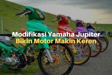 Modifikasi Yamaha Jupiter Z, Bikin Motor Makin Keren