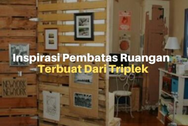 Ide dan Inspirasi Pembatas Ruangan Terbuat Dari Triplek
