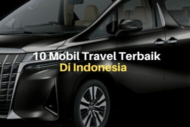 10 Mobil Travel Terbaik di Indonesia