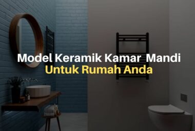 Inspirasi Model Keramik Kamar Mandi Untuk Rumah Anda