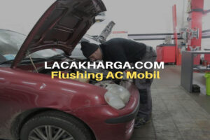Flushing AC Mobil: Pengertian, Manfaat, Biaya & Kelebihan